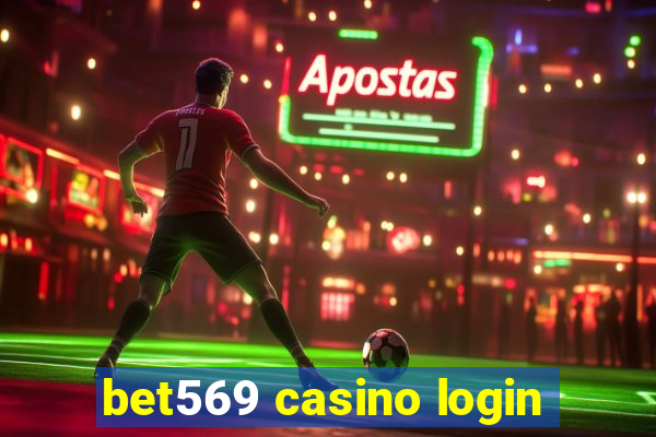 bet569 casino login